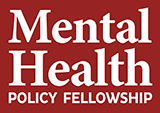 Mental Health Policy Fellowship