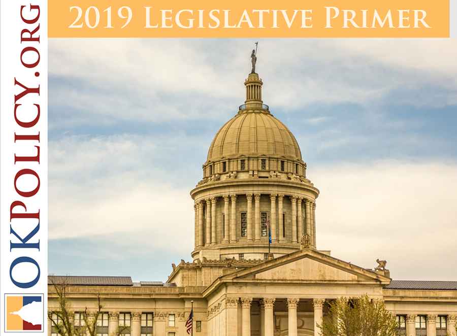 Oklahoma Legislative Primer Oklahoma Policy Institute