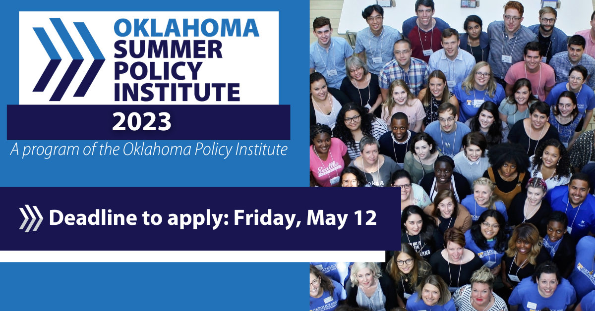 2023 Oklahoma Summer Policy Institute Applications Are Now Open ...